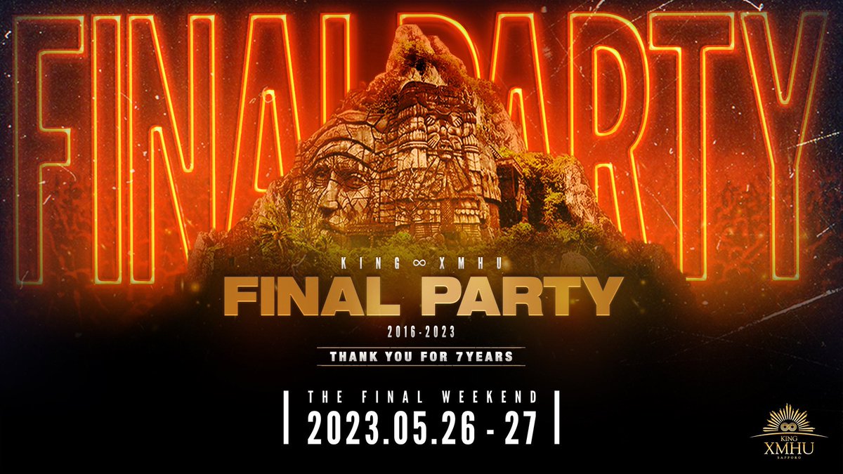SUSUKINO_LOVERS's tweet photo. KING∞XMHU  FINAL PARTY のご案内

この度、2023年5月27日をもちまして、KING∞XMHUを閉店することとなりました。
コロナ禍を含め、7年間営業を続ける事ができましたのは、ひとえに皆さまのご愛顧によるものと、心より感謝申し上げます。

https://t.co/4FSiDsSJdG https://t.co/oPyNz47399