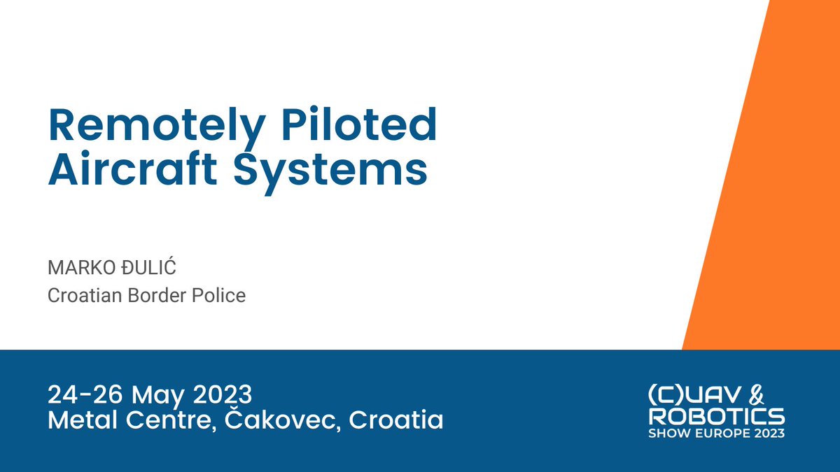 CUAV_Show_EU's tweet photo. Discover #CUAVshowEU topics 🚀

We take pride in having #LEA representatives from EU and regional countries among the participants. Additionally, we are delighted to welcome Mr. Marko Đulić from the Croatian Border Police as our speaker, who will discuss their challenges.

#cuav https://t.co/EYiI1InWRh