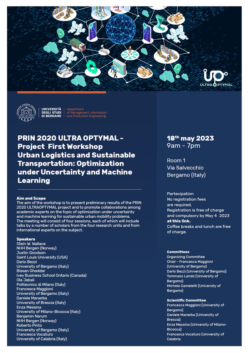 ultraoptymal's tweet photo. Yesterday has been held in @UniBergamo the 1° workshop of the ULTRAOPTYMAL project. 
Many interesting talks on #optimization under #uncertainty for #sustainable #urban #logistics. Many thanks to all the speakers and participants! https://t.co/CjFv0mL0zo
