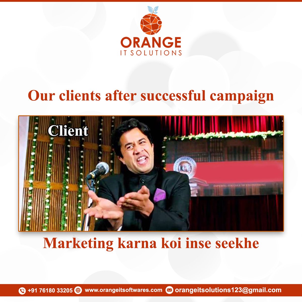 Client: 'Learn marketing from us!' Orangeitsolutions: Delivering success like the '3idoits'! Join the club! 💪💼 #MarketingMasters #ClientTestimonials #Orangeitsolutions #SuccessStories