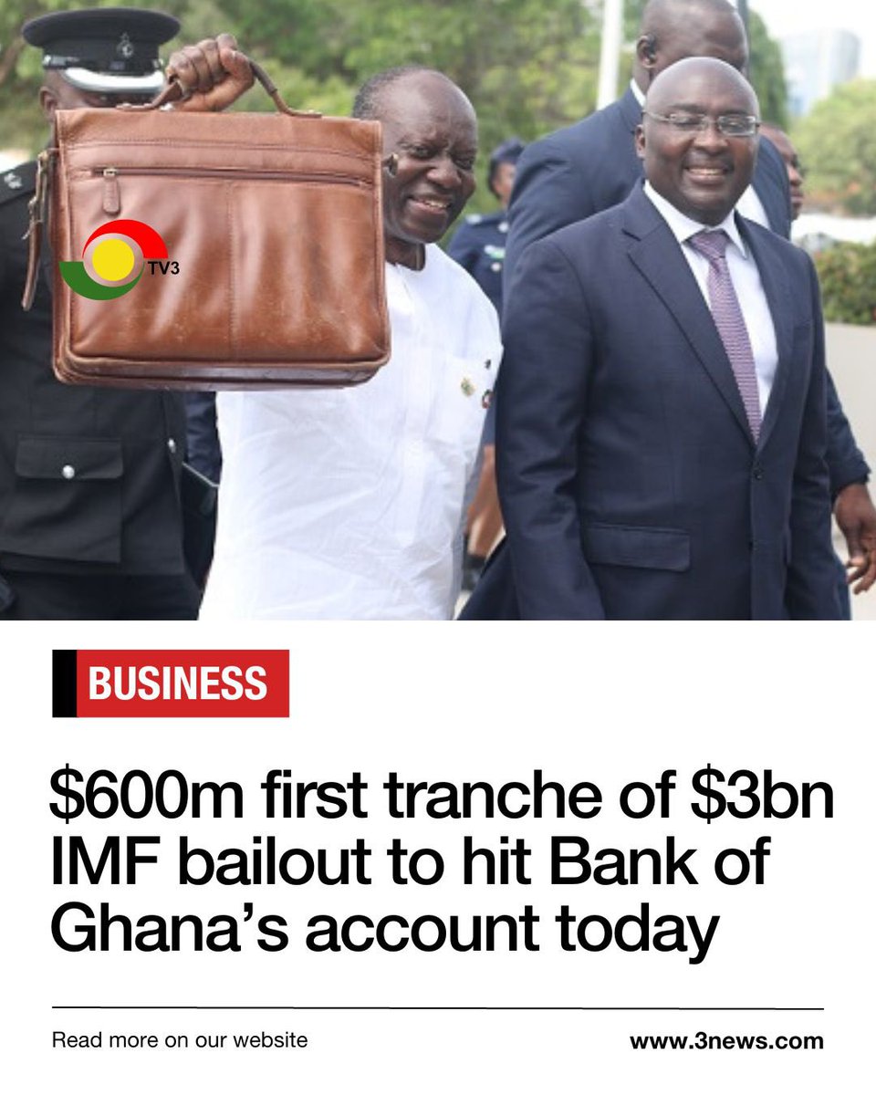 tv3_ghana's tweet photo. The $600 million first tranche of the $3billion IMF bailout for Ghana will be hitting the accounts of the Bank of Ghana (BoG) today Friday, May 19.

Read more via: https://t.co/isdnhhnIL4

#TV3GH https://t.co/RIgxq8XShl
