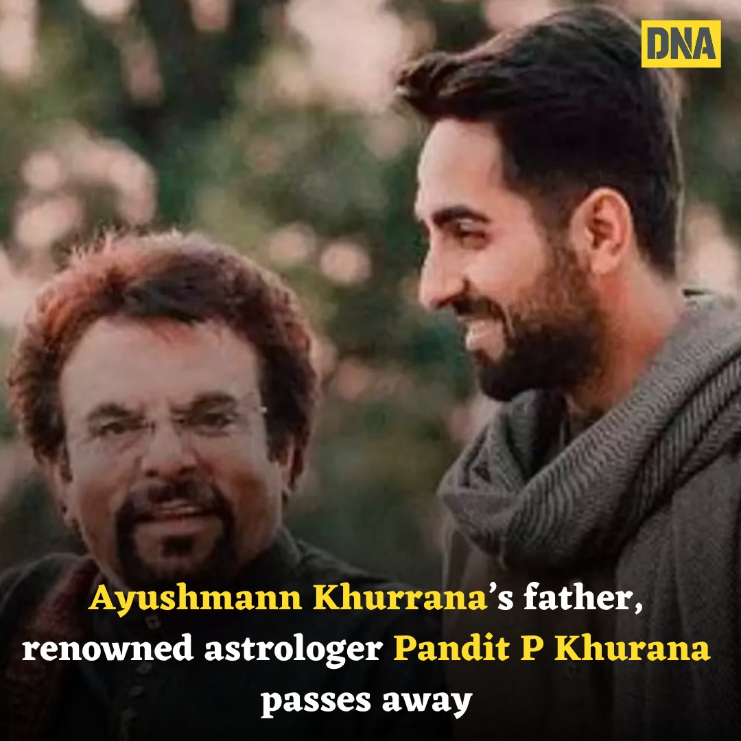 Astrologer P Khurana, father of actors Ayushmann Khurrana and Aparshakti Khurana passed away in Mohali

#PKhurrana | #AyushmannKhurrana | #AparshaktiKhurana |

Know more: dnaindia.com/bollywood/repo…