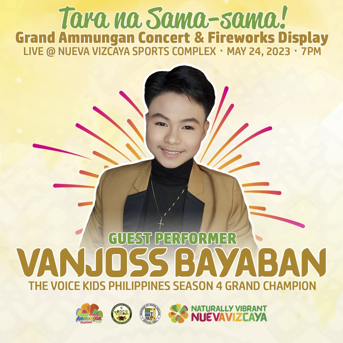 vanjossnatics01's tweet photo. Para sa mga #NovoVizcayanos! Abangan po ninyong lahat si @Vanjoss_01  sa inyong #GrandAmmunganFestival2023 🎆 Concert &amp; Fireworks Display this May 24 (7PM) sa Nueva Vizcaya Sports Complex!
#VanjossBayaban #TheVoiceKidsPHS4 #GrandChampion #festival #NuevaVizcaya #Philippines #LIVE https://t.co/lWWmWH90Gx