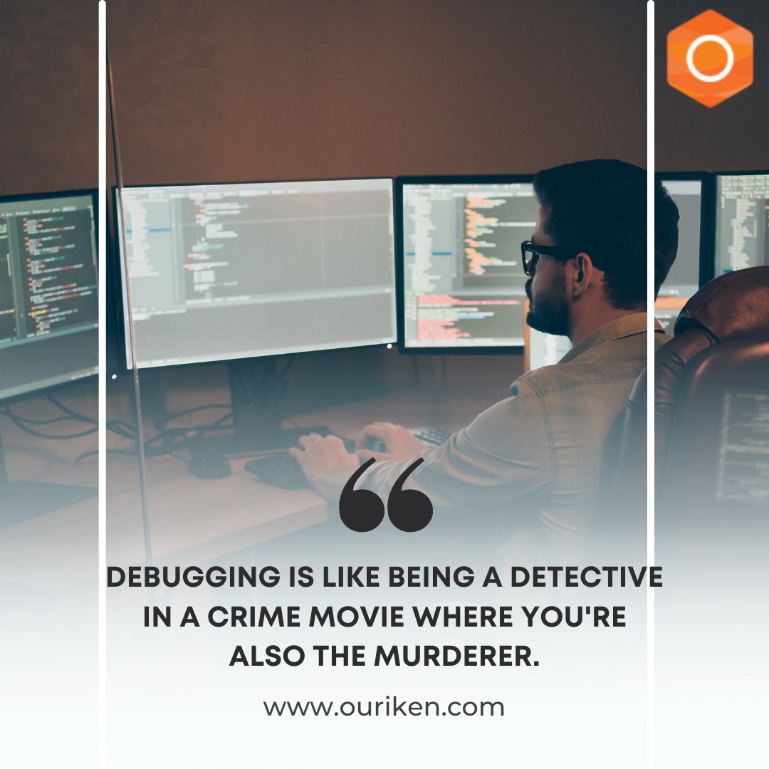 Our_iken's tweet photo. Quote Of The Day
Debugging is like being a detective in a crime movie where you're also the murderer.
To know more visit our website ๐ https://t.co/pN7QwjRgnf
Or call us at ๐+91 9152049912
#quotes #quoteoftheday #debugging #ouriken https://t.co/FT6aOwpRON