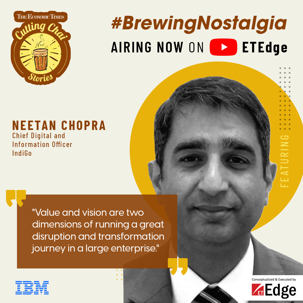 #BrewingNostalgia | #ETCuttingChaiStories | Our guest speaker, <a href="/neetanc/">Neetan Chopra</a>, Chief Digital and Information Officer, <a href="/IndiGo6E/">IndiGo</a>, discusses the worth of business in terms of two equally significant dimensions i.e. value and vision.