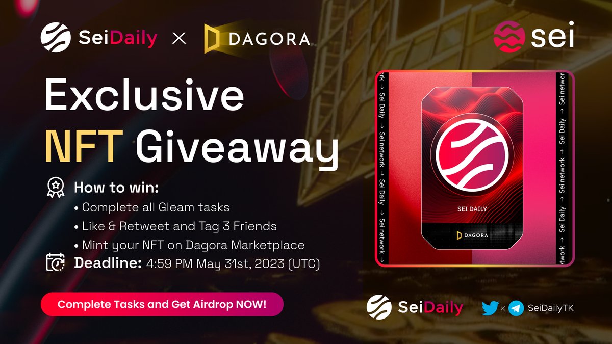 InkDailyTK's tweet photo. 📣 Ahoy, #Seilors!

 @SeiDailyTK x @dagoraxyz NFT #Giveaway 🔥

How to win👇
1️⃣ Complete all Gleam tasks: https://t.co/y9Fzi5EQHU
2️⃣ Like, Retweet &amp; tag 3 friends 
3️⃣ Mint on: https://t.co/lXg1GvgnZr 

⏳ Deadline: 4:59 PM May 31st, 2023 (UTC)

@SeiNetwork 🚢
$SEI https://t.co/PM8XJKPmrC