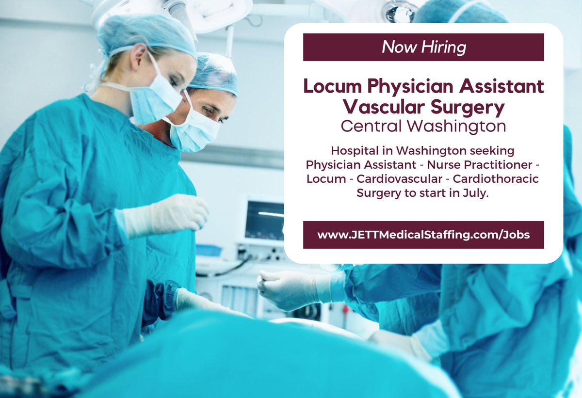 Now Hiring a Locum Physician Assistant - Vascular Surgery for Washington!

Apply Here: 1l.ink/C4SGRZG

#PAOwnedStaffingAgency #PhysicianAssistantRecruiters #PhysicianAssistants #PhysicianAssistantJobs #Washington #WAJobs #VascularSurgery #JETTMedicalStaffing