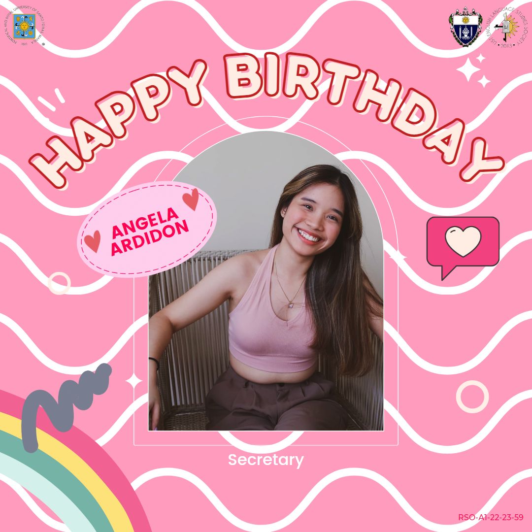 USTELSSOC's tweet photo. On this special day, the UST English Language Studies Society sends warm greetings to Angela Marie Ardidon, wishing her a fantastic birthday! May your day be filled with the company of your loved ones and unforgettable moments. Happy birthday, our dear Sexytary! 🎉

 #RechannELS https://t.co/WfHowe12GS