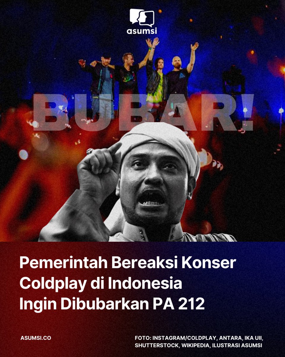 asumsico's tweet photo. Coldplay dijadwalkan tampil di Indonesia pada 15 November mendatang. Penjualan tiket telah dimulai sejak Rabu (17/5/2023) lalu. Di sisi lain, terdapat penolakan Coldplay yang disampaikan Persaudaraan Alumni (PA) 212. https://t.co/ZMwXjXl8Gb