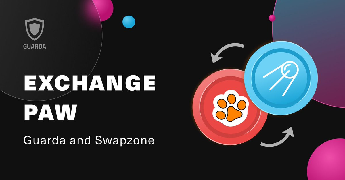 Hey PawFamily! ✨ 

Want better rates and more trading pairs for #PAWSWAP? ..Sounds good right? 😏 

Visit @guardawallet today! ✨ 

Create a wallet and manage your $PAW today! 👇 

guarda.com/app/