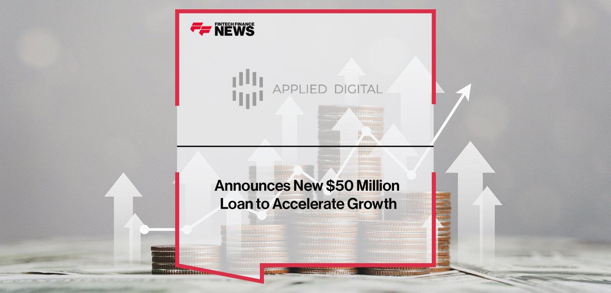 Applied Digital Announces New $50 Million Loan to Accelerate Growth
ffnews.com/newsarticle/fu…
#Fintech #Banking #Paytech #FFNews