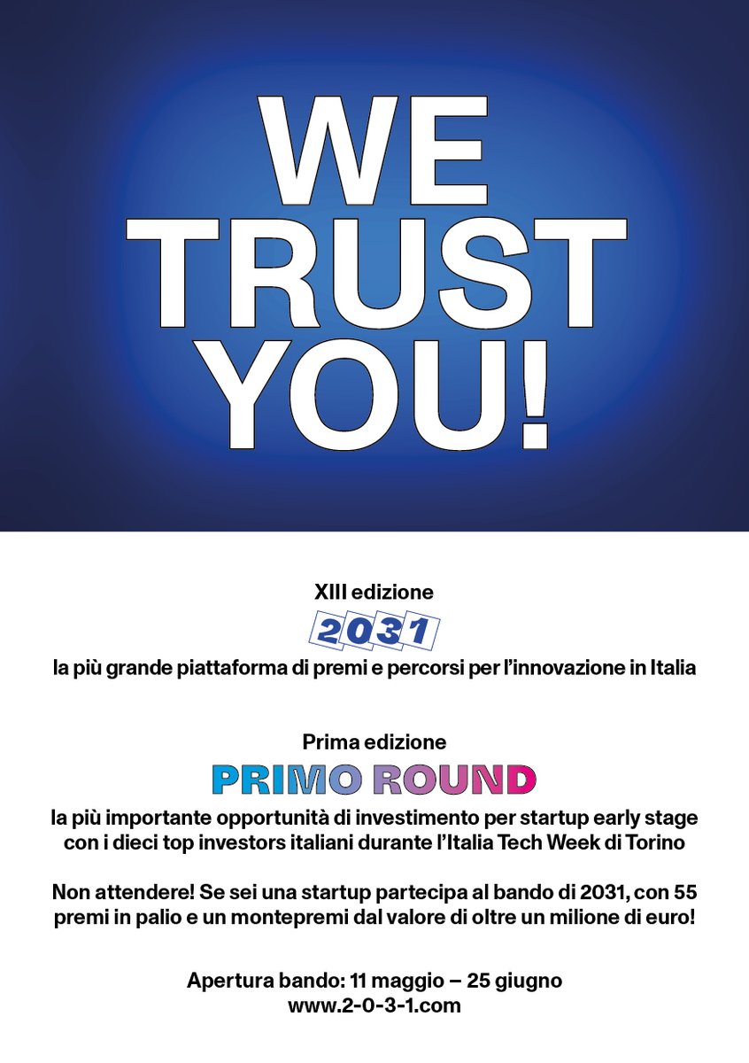 italianangels's tweet photo. 2031: WE TRUST YOU!
🚀Anche quest'anno siamo felici di sostenere @2___0___3___1,
👉 Per partecipare, si deve compilare il form on line dalla sezione “Partecipa” del sito https://t.co/mvLxTnRGwV
📅C'è tempo fino al 25 giugno 2023!
#primoround #innovazione #futuro #startup https://t.co/JgACvvhxNg
