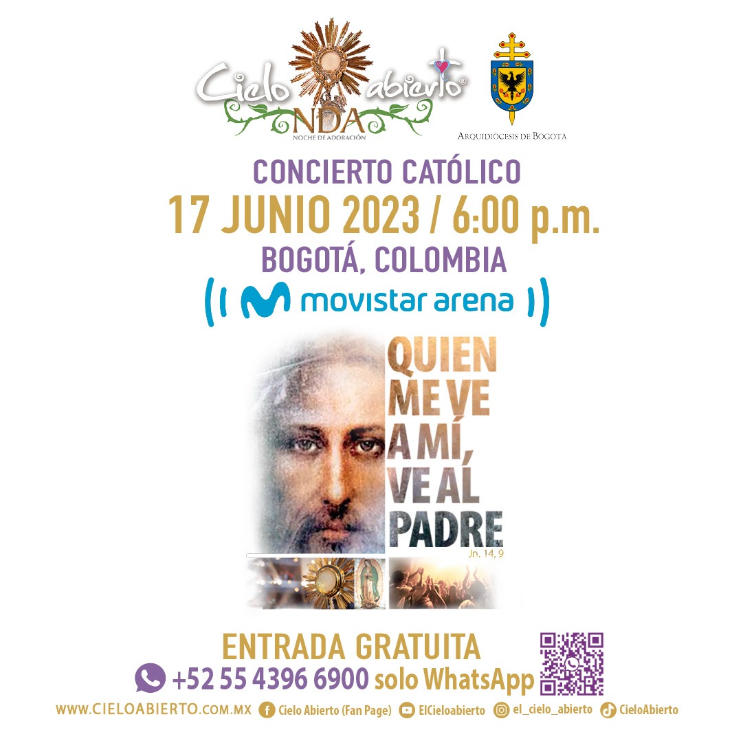 🎉🎊🎈🎁🎉🎊 🎉🎈🎉
😀 AGÉNDATE
✅ Gran Concierto Cielo Abierto Bogotá, ¡Para sembrar la Esperanza!
Prepárate 
🗓️ sábado 17 de junio
Ⓜ️ Movistar Arena (Dg. 61c #26-36) ⏰ 6:00 p.m.
📲 Info:acortar.link/3uTa1G
✅ Invita:Arquidiócesis de Bogotá
#CieloAbiertoBogotá