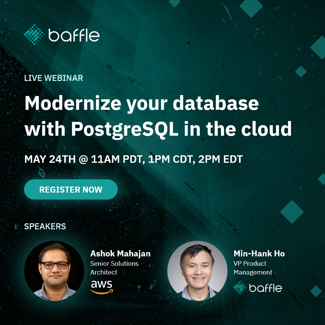 Baffle (@baffleio) on Twitter photo Data-Centric Security for PostgreSQL in AWS with No-Code Encryption
Join <a href="/AWS_Partners/">AWS Partner Network</a> and Baffle experts as they break down the latest tools and technology to make cloud modernization secure, easy, and efficient.
bit.ly/41UA2AS
#CloudMigration #PostgreSQL #AWS Data-Centric Security for PostgreSQL in AWS with No-Code Encryption
Join <a href="/AWS_Partners/">AWS Partner Network</a> and Baffle experts as they break down the latest tools and technology to make cloud modernization secure, easy, and efficient.
bit.ly/41UA2AS
#CloudMigration #PostgreSQL #AWS