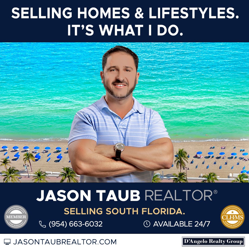 Selling Homes & Lifestyles.  Jason Taub.

☎️ (954) 663-6032 | ✉️ Jason@dangelorealty.com 
🌎 JasonTaubRealtor.com | 🕓 24/7

#FortLauderdale #FtLauderdale #LasOlas #BrowardCounty #SouthFlorida #PompanoBeach #SouthFloridaHomes #SouthFloridaRealEstate