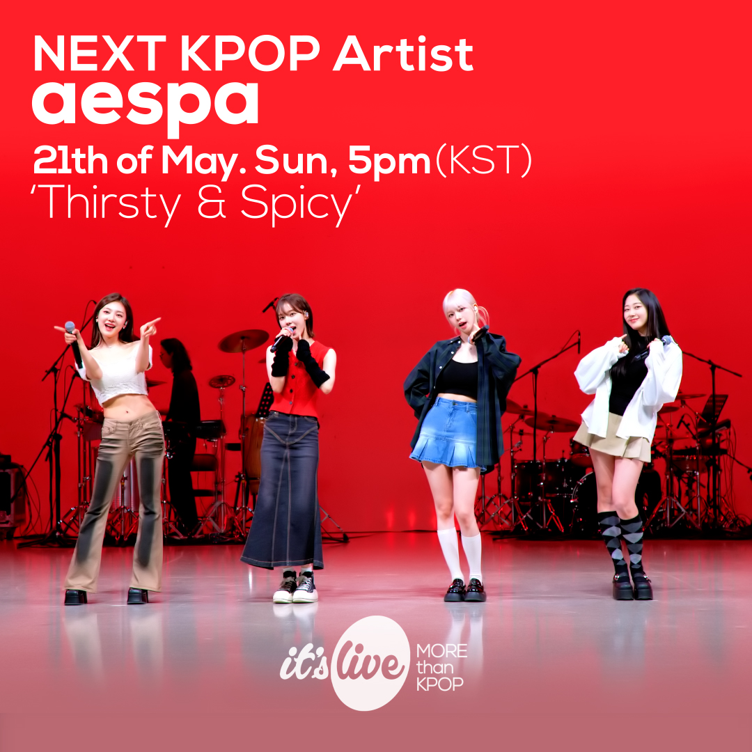 itsLIVEofficial's tweet image. &amp;lt;COMING UP NEXT&amp;gt;
#에스파 - #Thirsty &amp;amp; #Spicy
#aespa - Thirsty &amp;amp; Spicy
@aespa_official

#잇츠라이브 #KPOP #itsLive