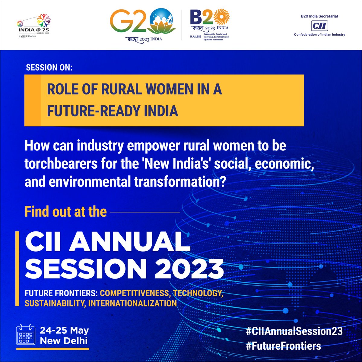 #StayTuned as decision makers & thought leaders deliberate on the ‘Role of Rural Women in a Future-Ready India' at the #CIIAnnualSession23.
Visit➡ ciiannualsession.in/index.html 
#FutureFrontiers #technology #sustainability #development