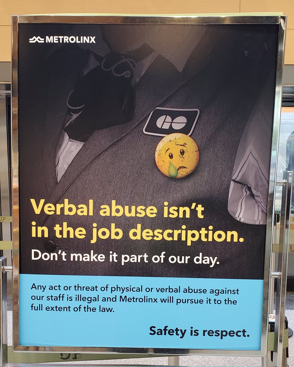 Information posters at Union Station. Thank you to <a href="/Metrolinx/">Metrolinx</a> for helping to get the message out. As someone who has faced these types of occurrences on the job I appreciate the support.

#SafetyIsRespect