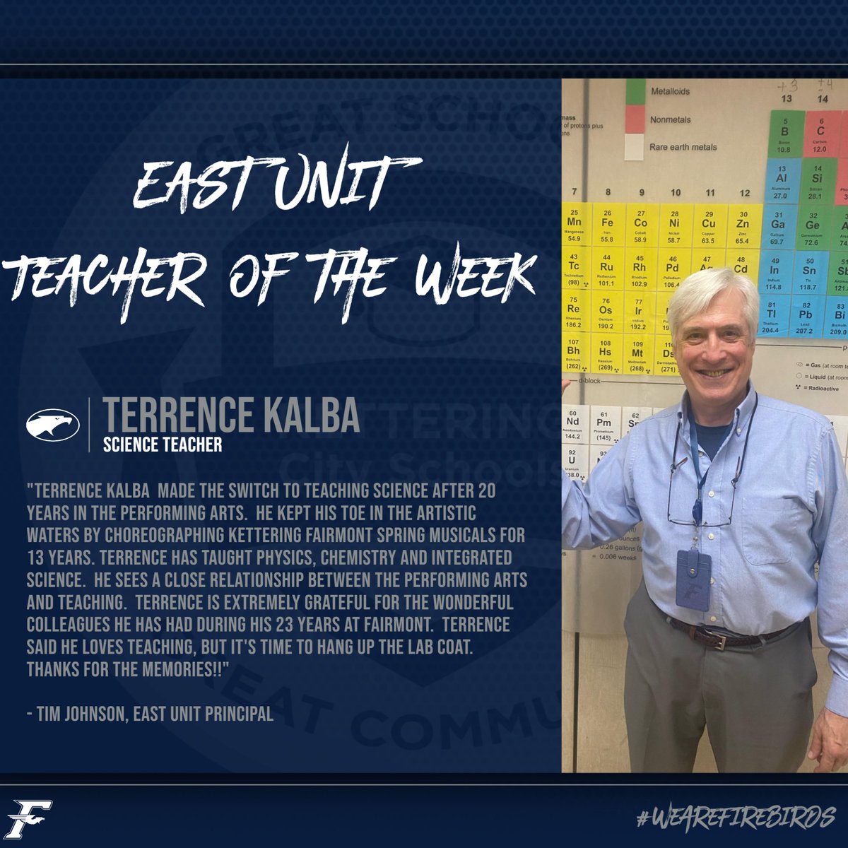 FHS East Unit Teacher of the Week

TERRENCE KALBA -- Science Teacher

#WeAreFirebirds