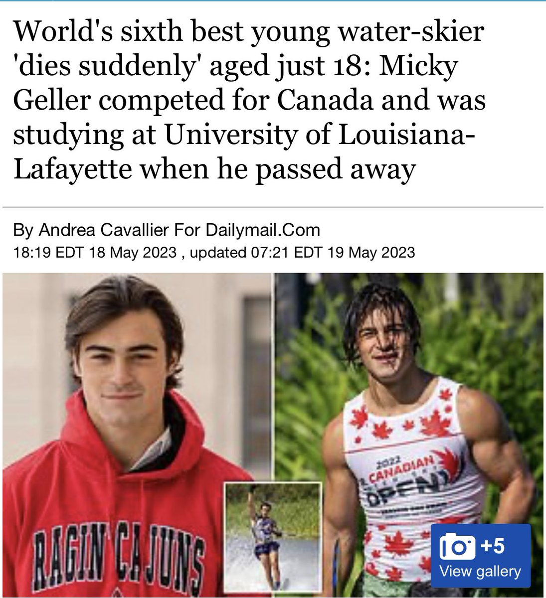 DiedSuddenly_'s tweet image. Micky Geller #diedsuddenly on May 6th.

He was 18 years old.

Geller was a college freshman studying kinesiology at the University of Louisiana-Lafayette and on the school&apos;s national champion waterski team

Geller was also on the Canadian Junior National Waterski team, and had…