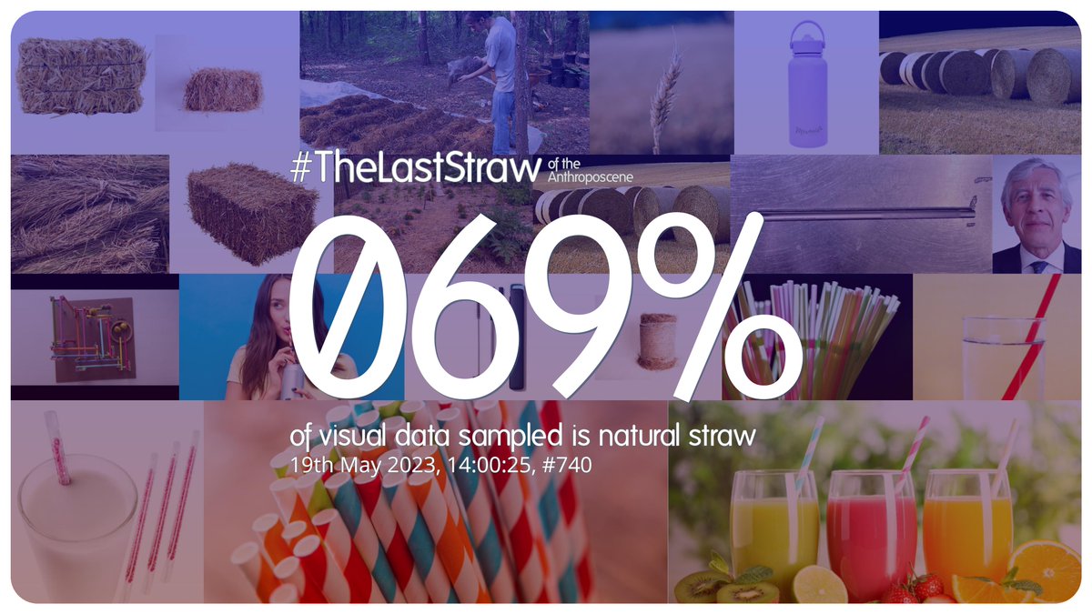 19th May 2023, 14:00:25, #740

69% of visual data sampled is natural straw.

#TheLastStraw #anthropocene #visualanalysis #countdown