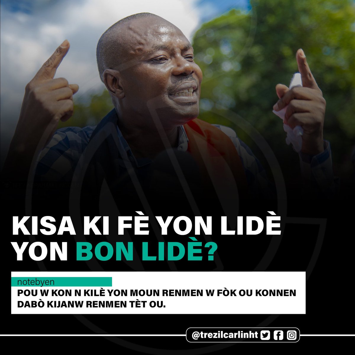 kfayplus's tweet photo. Kisa kifè yon lidè, yon bon lidè? https://t.co/WLpoXC5u7C
