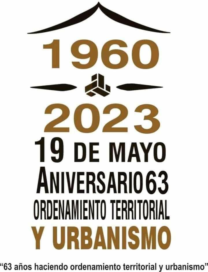 Aniversario 63 del #INOTU comprometidos con el quehacer diario de ordenamiento territorial y urbanismo @IpfPortal