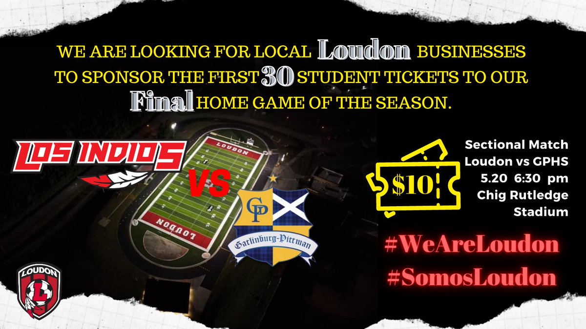 LOS INDIOS are looking for Local Loudon Businesses to Sponsor the first 30+ Tickets to our FINAL HOME MATCH! #WEARELOUDON #SOMOSLOUDON #VAMOSINDIOS