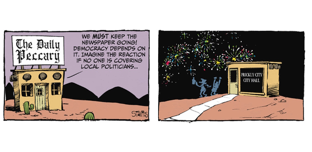 ScottStantis's tweet photo. In many small towns there is no coverage of local politics.
@gocomics  #news #newpapers #journalism #politics https://t.co/NawV6RWJdI