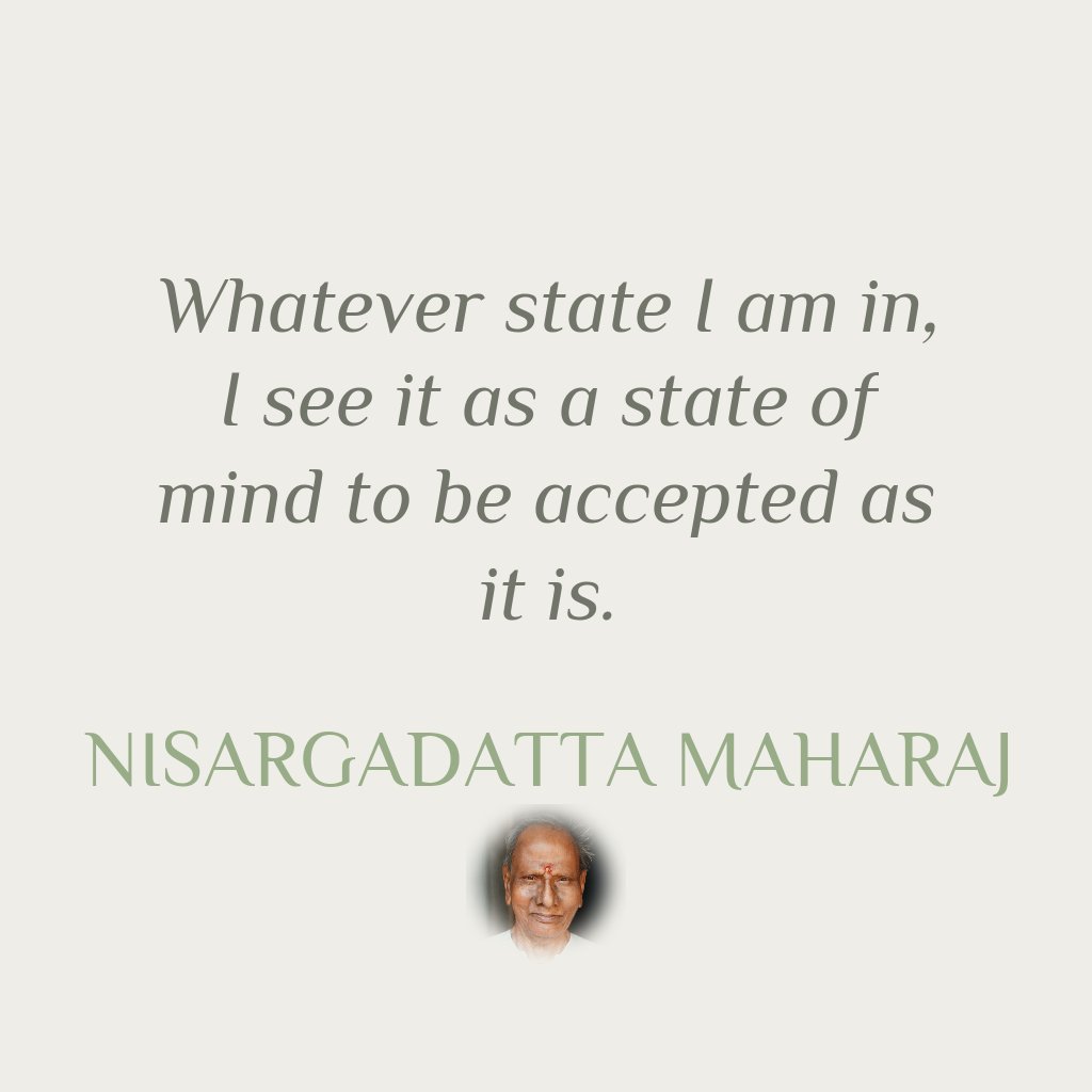 NonDualQuotes's tweet photo. Whatever state I am in, ...

- Nisargadatta Maharaj

#nonduality #advaita #vedanta #advaitavedanta #spirituality #jnanayoga #selfrealization #enlightenment #spiritualawakening #nisargadatta #nisargadattamaharaj #srinisargadattamaharaj #iamthat #selfenquiry https://t.co/Sb5RaUWirl