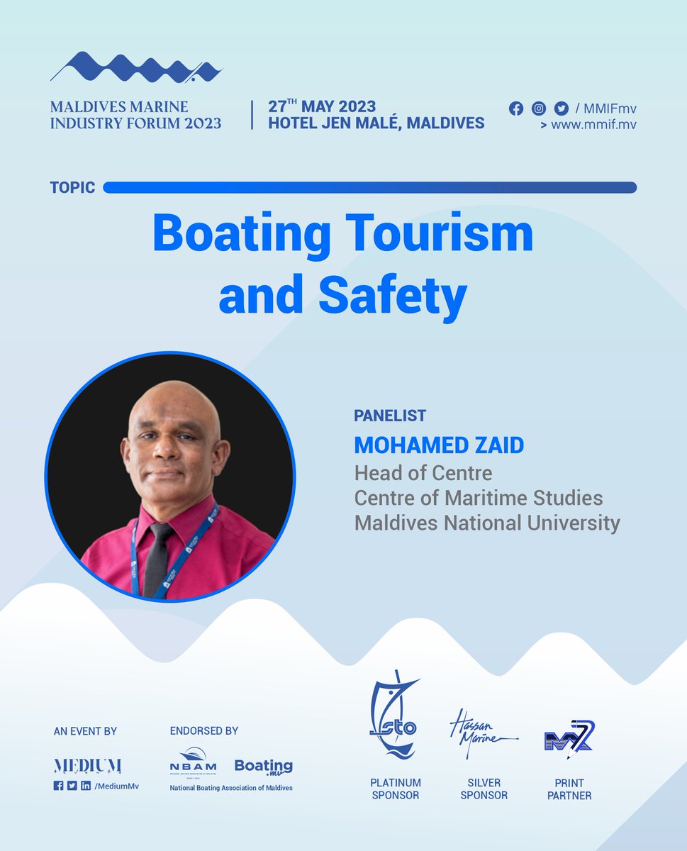 Introducing our Speakers &amp; Panelists for the first Maldives Marine Industry Forum :
- Mr. Mohamed Zaid, Head of Centre,
<a href="/CmsMnu/">Center for Maritime Studies</a> 
Topic: Boating Tourism and Safety

<a href="/stoplc/">STO</a> <a href="/boating_mv/">National Boating Association of Maldives</a> <a href="/HMESolutions/">Hassan Marine</a> <a href="/M7Print/">M7 Print, Maldives</a> <a href="/MediumMv/">MEDIUM Events Pvt Ltd</a>
#MMIF #Maldives #Marine #Forum