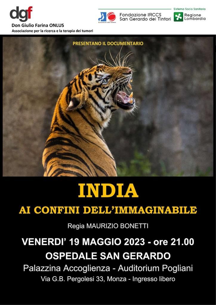 India | proiezione documentario a Monza 19 maggio 2023 ore 21.00 - Ospedale San Gerardo - Auditorium Pogliani - via Pergolesi 33. Ingresso libero.