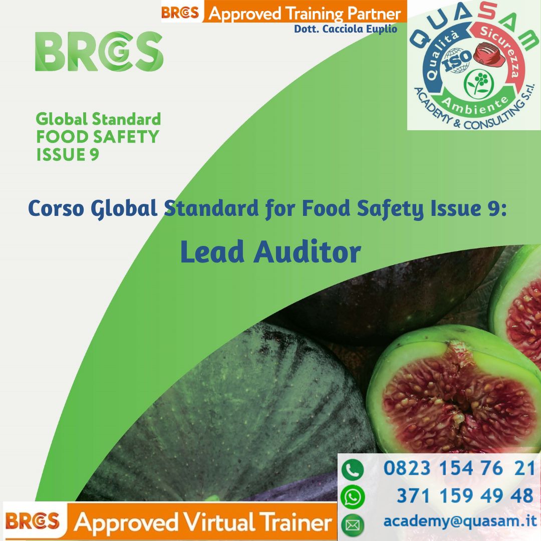 #corsodiformazione #BRCGS per #GlobalStandard for #foodsafety #issue9: #LeadAuditor- #corsoufficiale 
(40 ore) #videoconferenza Dal 3 al 7 Luglio 2023 
𝑬𝒖𝒓𝒐 𝟏.𝟑𝟓𝟎+𝐢𝐯𝐚 per le iscrizioni pervenute entro il 31/05/2023! 
Info: 0823 1547621 - 371 159 4948 
academy@quasam.it