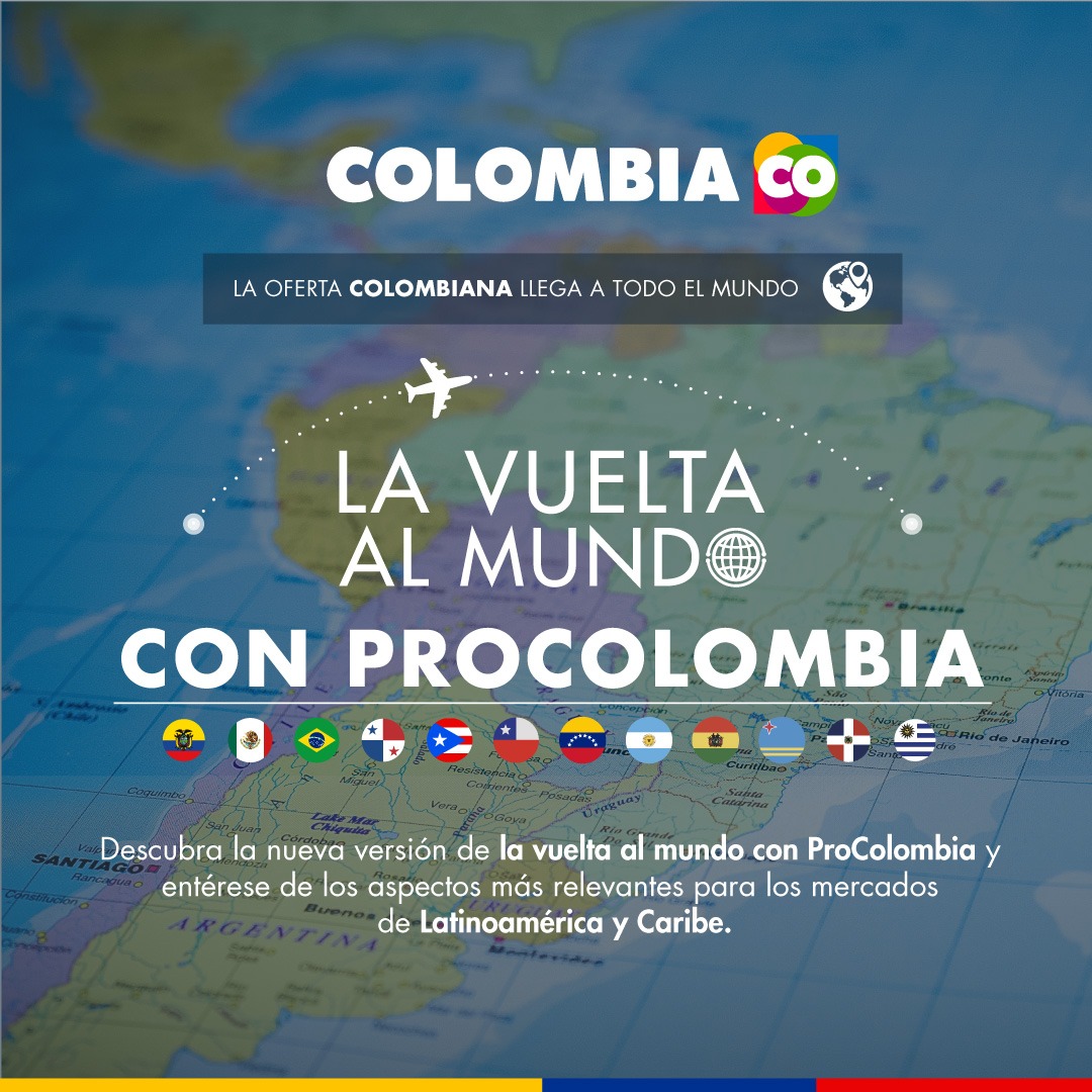 ezoonavi's tweet photo. Desde este 1ro de junio, conozca oportunidades comerciales de manera sectorizada en mercados de LATAM y el Caribe, todos invitados a dar #LaVueltaAlMundo con @PROCOLOMBIACO y @MincomercioCo 
📅 Todos los jueves hasta el 30 de noviembre
 ⏰ 8:00 am
📍https://t.co/5Hl19Q8mTe https://t.co/3yy9mIKZO9
