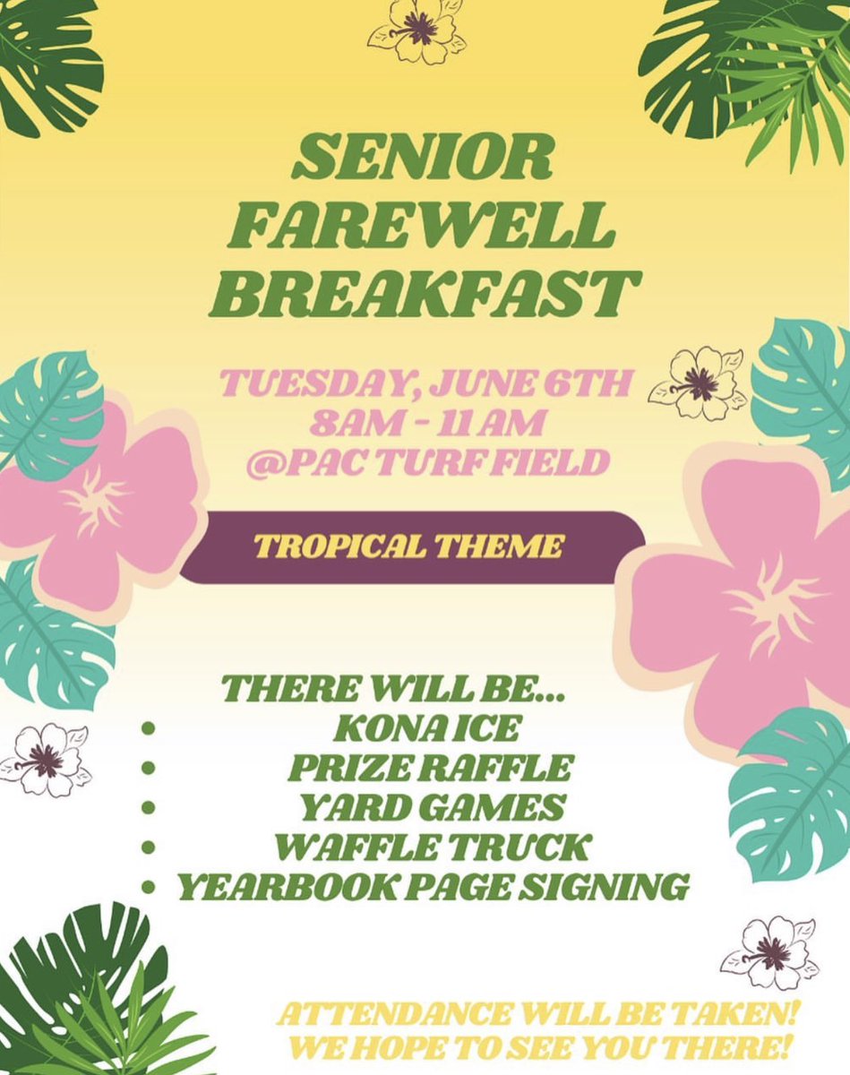 pburgclass2023's tweet photo. Get your tropical gear out because our Senior Farewell Breakfast is approaching! It will be on June 6th from 8-11 at the PAC. We have lots of food, games, and prizes! Please fill out the interest form so we get a better idea of numbers. https://t.co/9TWjNsgHnf
