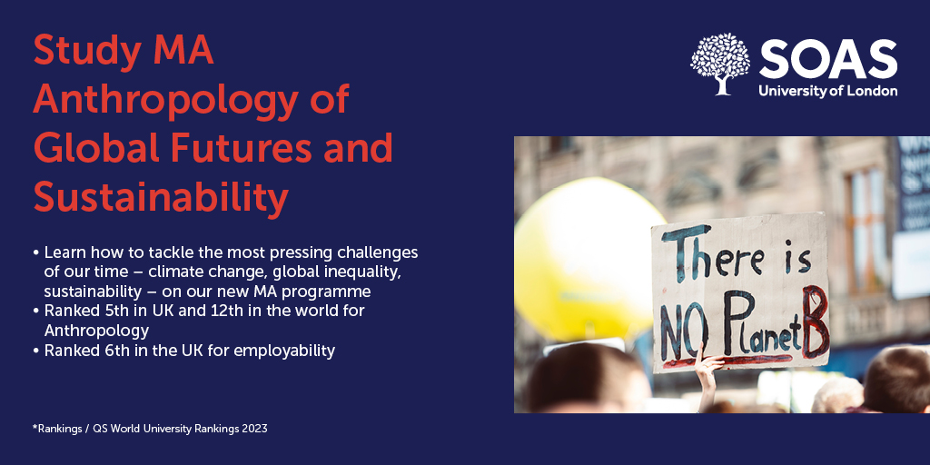 Want to learn how to tackle climate change and global inequalities? Apply for our MA in Anthropology of Global Futures and Sustainability.

🏆 5th in UK &amp; 12th in world for anthropology*
🏆 6th in UK for employability*

💻 Deadline: 31 July 2023
bit.ly/3MGb83H

*QS 2023