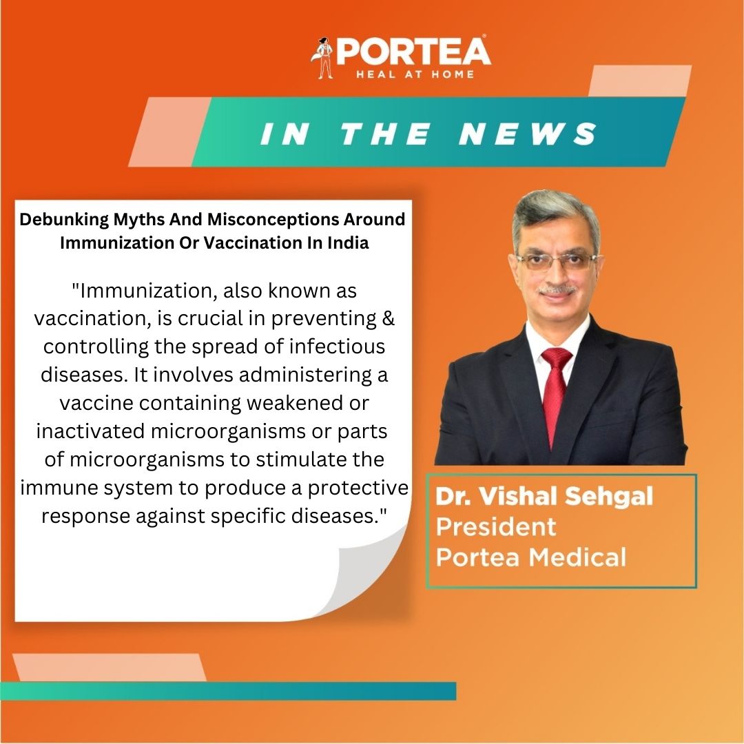 PorteaMedical's tweet image. Dr. Vishal Sehgal, President of Portea Medical, has been quoted by Hindustan Times in their story titled &apos;Debunking Myths &amp;amp; Misconceptions Around Immunization Or Vaccination In India.&apos;

Read More At: bit.ly/3MElO2G 

#vaccine #vaccination  #immunizationweek #chironcares