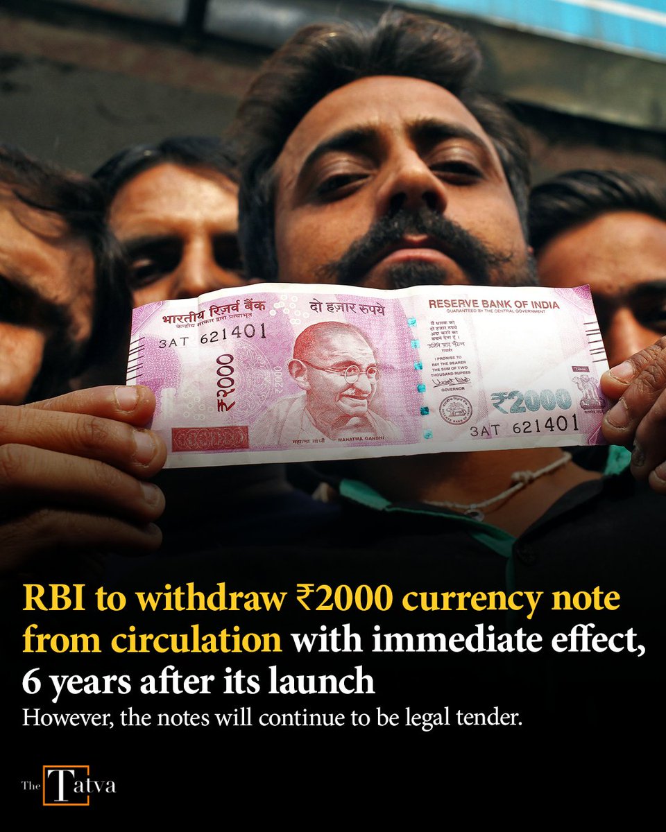 thetatvaindia's tweet photo. The Reserve Bank of India has decided to withdraw Rs 2,000 denomination banknotes from circulation and asked all to exchange them by September 30,2023.

RBI advised banks to stop issuing Rs 2000 denomination banknotes with immediate effect though banknotes in Rs 2000 denomination.

2000-rupee banknote was released by the RBI on 8 November 2016 after the demonetisation of Rs 500 and Rs 1000 banknotes. It was in circulation since 10 November 2016.