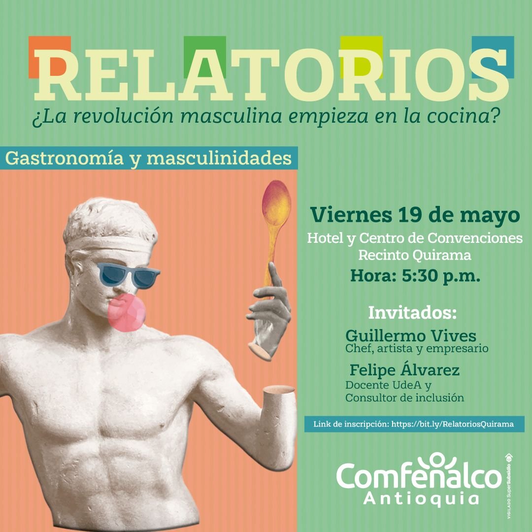 infolocalcomfe's tweet photo. Hoy en #Relatorios conversaremos con Guillermo Vives Restrepo y Felipe Álvarez sobre la #RevoluciónMasculina en la #cocina, 5:30pm #RecintoQuirama @ComfenalcoAnt #AgéndaT con #Infolocal 👉 https://t.co/E4oQnzhvbb https://t.co/a8cYxJCEWQ