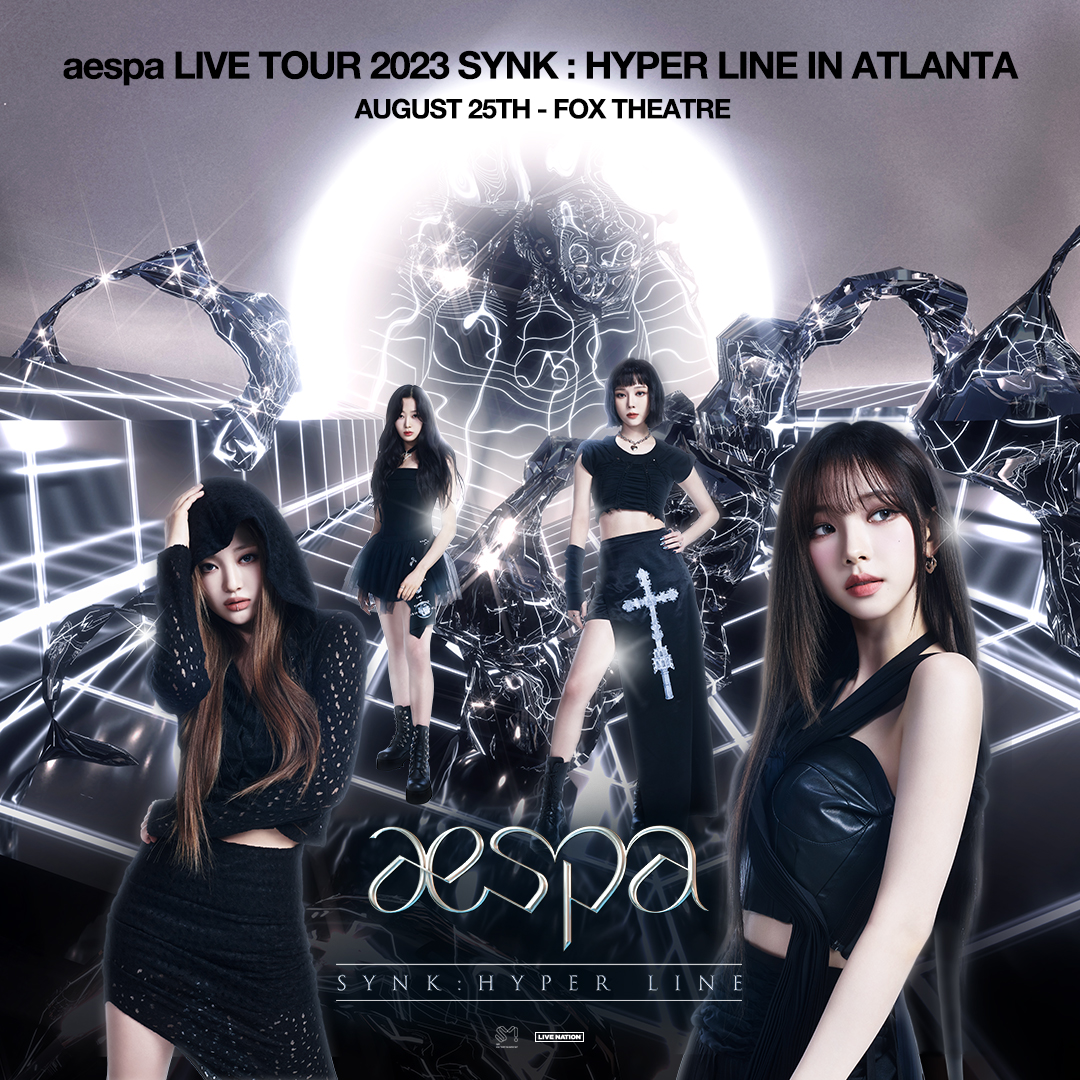 #JUSTANNOUNCED
It’s @aespa_official’s world & they’re bringing aespa LIVE TOUR 2023 ‘SYNK : HYPER LINE’ to the Fox Theatre on August 25❤️‍🔥🌙⭐️🦋

🎟️ on sale Wed., May 24 at 3PM