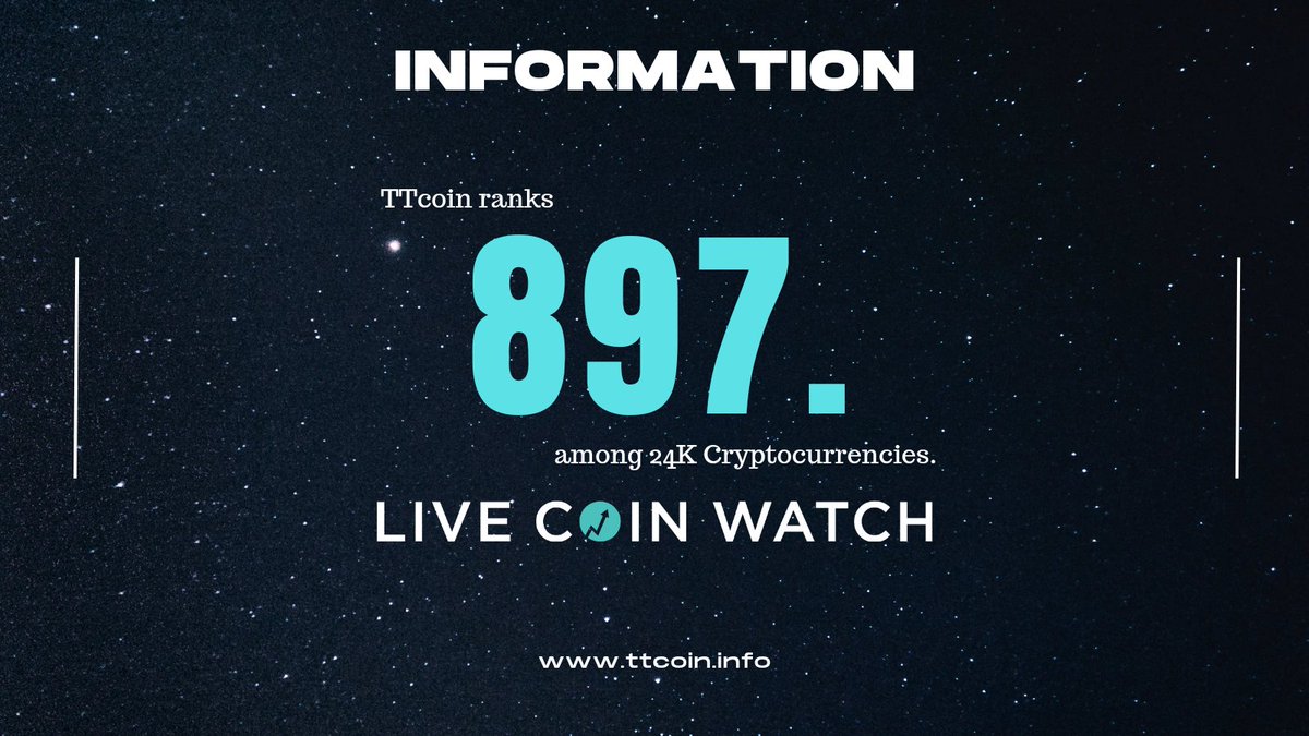 ℹ️ INFORMATION

 ⚡ #TTcoin ranks 897 among 24 thousand cryptocurrency projects according to LiveCoinWatch data.

 🌟 We have been working safely for 2 years and we are making many deals in the background.  We want to announce new stock market listings very soon and increase our…