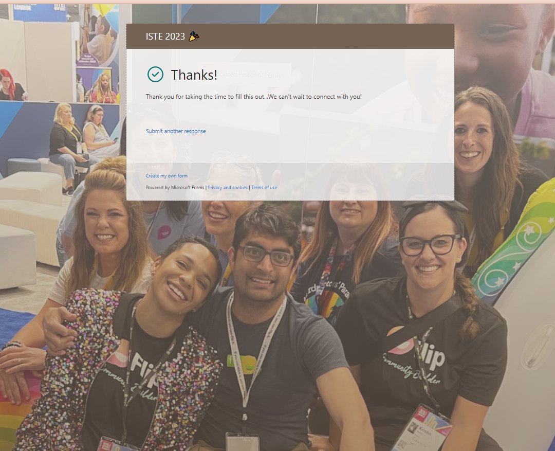 I spy a few of my @MicrosoftFlip favorites in the #ISTE23 form! Cannot wait to see you all again in Philly!
