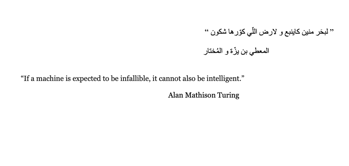 L_badikho's tweet photo. "if a machine is expected to be infallible, it cannot also be intelligent."

This quote from Alan Turing was in the cover of my PhD (https://t.co/7VPw5hC5gm) right after a parent's quote for nurturing a child's curiosity

Turing's nuance contrasts with most of techno-absolutism… https://t.co/7UDUcANYLk