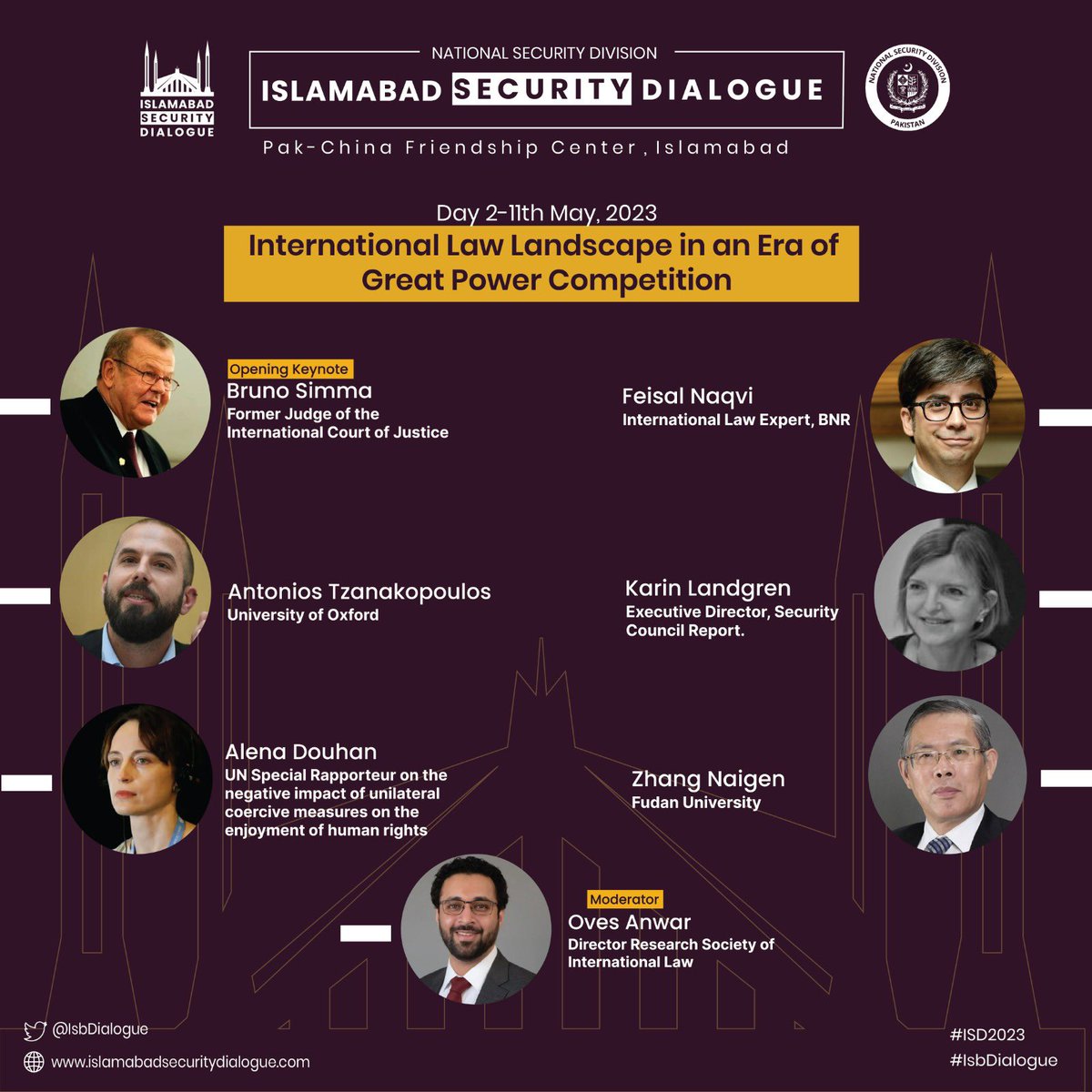 Islamabad Security Dialogue (@isbdialogue) on Twitter photo Session 5: International Law Landscape in an Era of Great Power Competition #IsbDialogue #ISD2023
Keynote address: Mr. Bruno Simma
Panel of Experts: <a href="/laalshah/">Feisal H. Naqvi</a>, <a href="/ATzanakopoulos/">Antonios Tzanakopoulos 🔻💙</a>, <a href="/LandgrenKarin/">Karin Landgren</a>, <a href="/AlenaDouhan/">Alena Douhan</a> & #ZhangNaigen
Moderator: <a href="/ovesanwar/">Oves Anwar</a>
Link: m.youtube.com/watch?v=MsQEdb… Session 5: International Law Landscape in an Era of Great Power Competition #IsbDialogue #ISD2023
Keynote address: Mr. Bruno Simma
Panel of Experts: <a href="/laalshah/">Feisal H. Naqvi</a>, <a href="/ATzanakopoulos/">Antonios Tzanakopoulos 🔻💙</a>, <a href="/LandgrenKarin/">Karin Landgren</a>, <a href="/AlenaDouhan/">Alena Douhan</a> & #ZhangNaigen
Moderator: <a href="/ovesanwar/">Oves Anwar</a>
Link: m.youtube.com/watch?v=MsQEdb…
