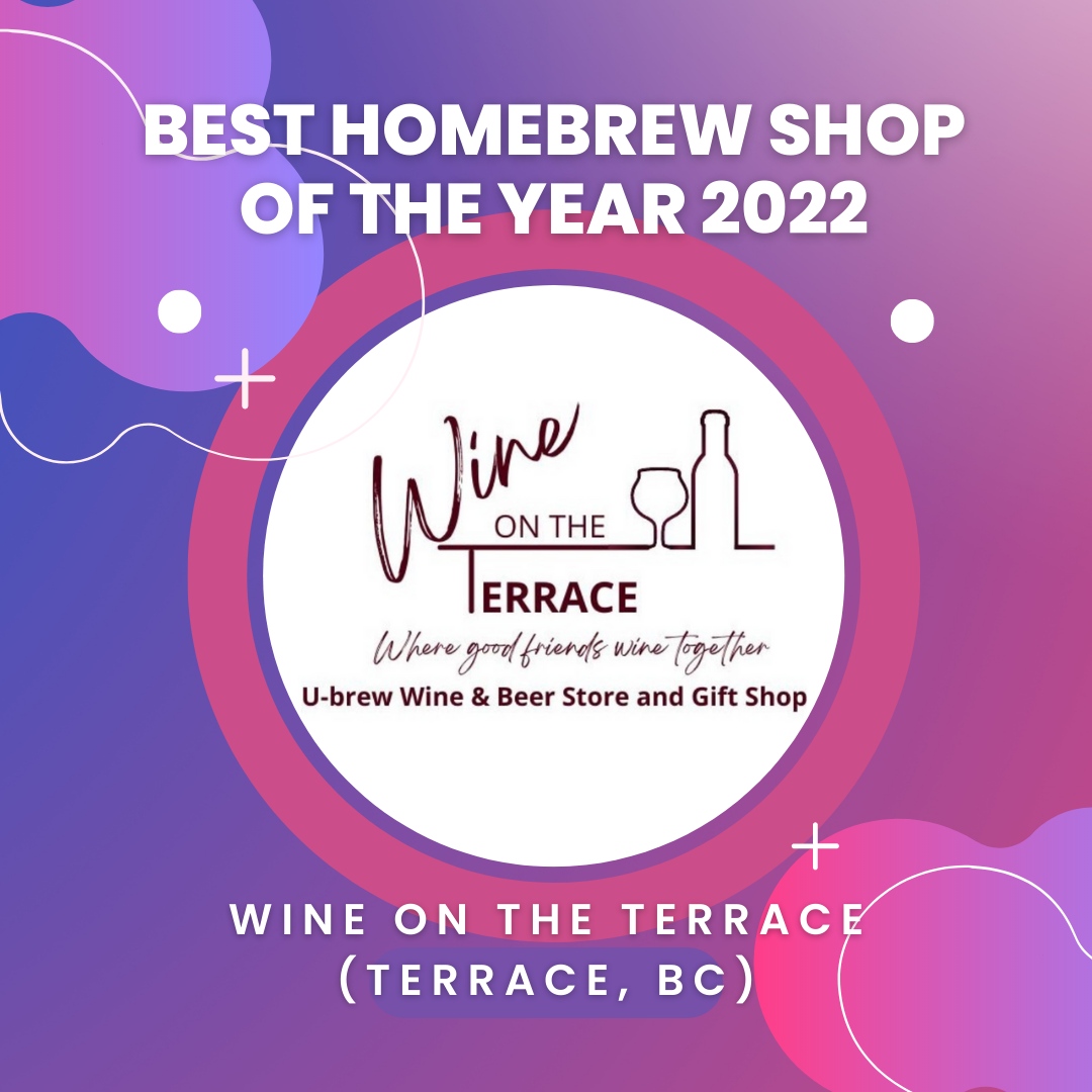 Thank you for all your nominations for #BestHomebrewShopoftheYear. We are super excited to announce the 2022 winner is Wine on the Terrace in Terrace, BC! Congratulations!

wineontheterrace.ca

#canadahomebrews #homebrew #brewing #homebrewshop  #terrace #bc #wineontheterrace