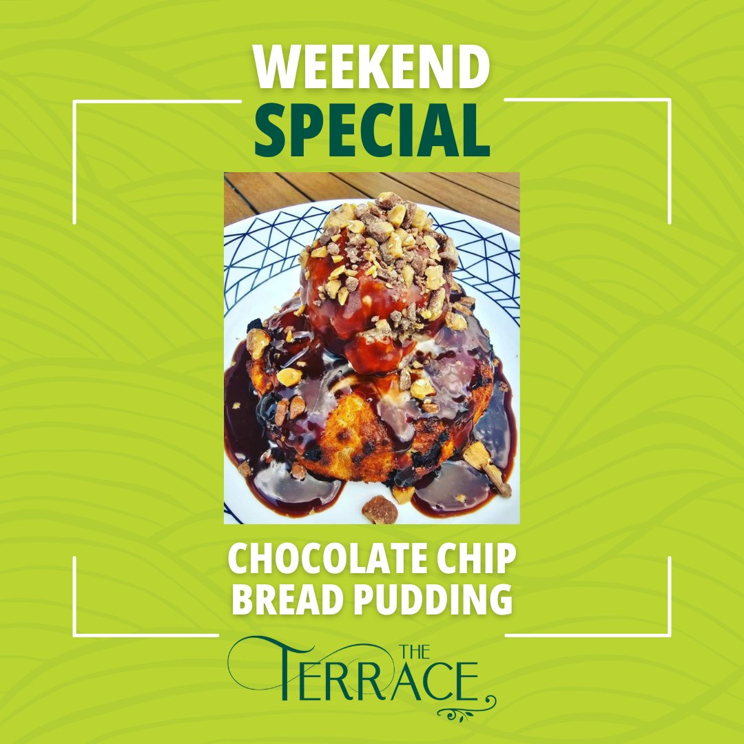 Chef Amanda has a delicious dessert special available through the weekend 😍

End dinner at The Terrace on a sweet note with this chocolate chip bread pudding topped with a toffee pecan crunch ice cream, chocolate, caramel, and heath bar pieces!

*Available while supplies last