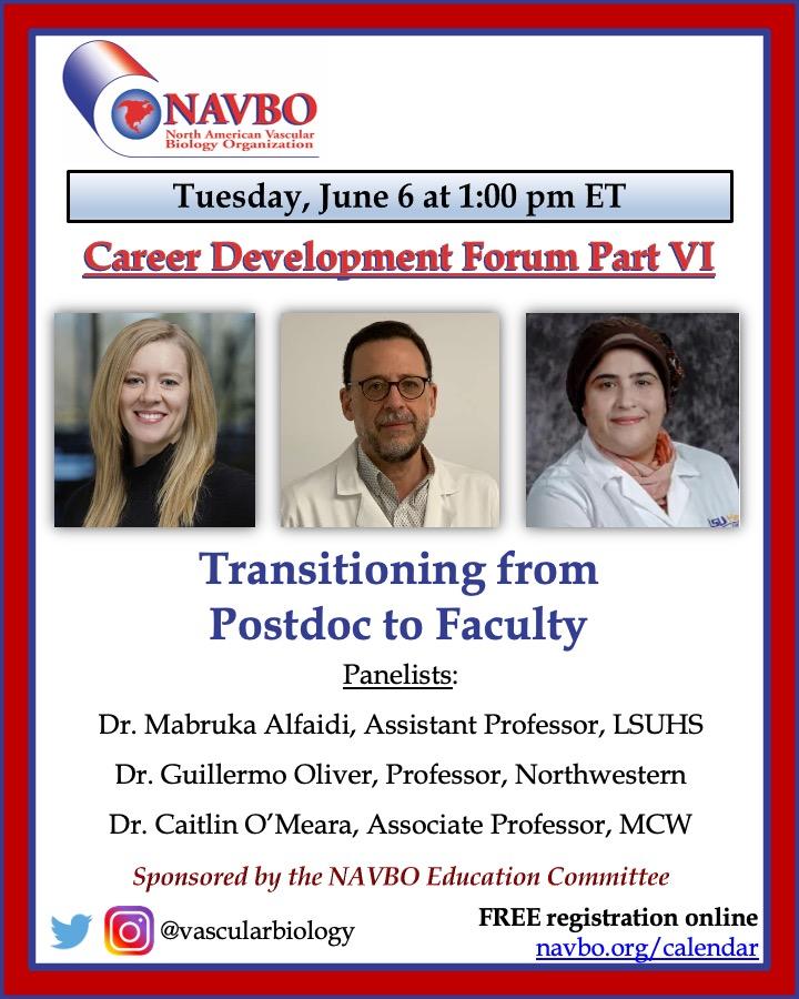 NAVBO (@vascularbiology) on Twitter photo Career Development Forum Part VI: Transitioning from Postdoc to Faculty
Time and Date: Tuesday, June 6, 2023 at 1 pm EST
Please submit questions for the panel beforehand to careerforum@navbo.org
Registration Link: conta.cc/42NNXdb
<a href="/MaAlfaidi/">Mabruka Alfaidi, Associ. Director Trans. Res @CHVR</a> <a href="/NU_Lymphatics/">Oliver Lab</a> <a href="/ccomeara/">Caitlin O'Meara PhD</a> Career Development Forum Part VI: Transitioning from Postdoc to Faculty
Time and Date: Tuesday, June 6, 2023 at 1 pm EST
Please submit questions for the panel beforehand to careerforum@navbo.org
Registration Link: conta.cc/42NNXdb
<a href="/MaAlfaidi/">Mabruka Alfaidi, Associ. Director Trans. Res @CHVR</a> <a href="/NU_Lymphatics/">Oliver Lab</a> <a href="/ccomeara/">Caitlin O'Meara PhD</a>