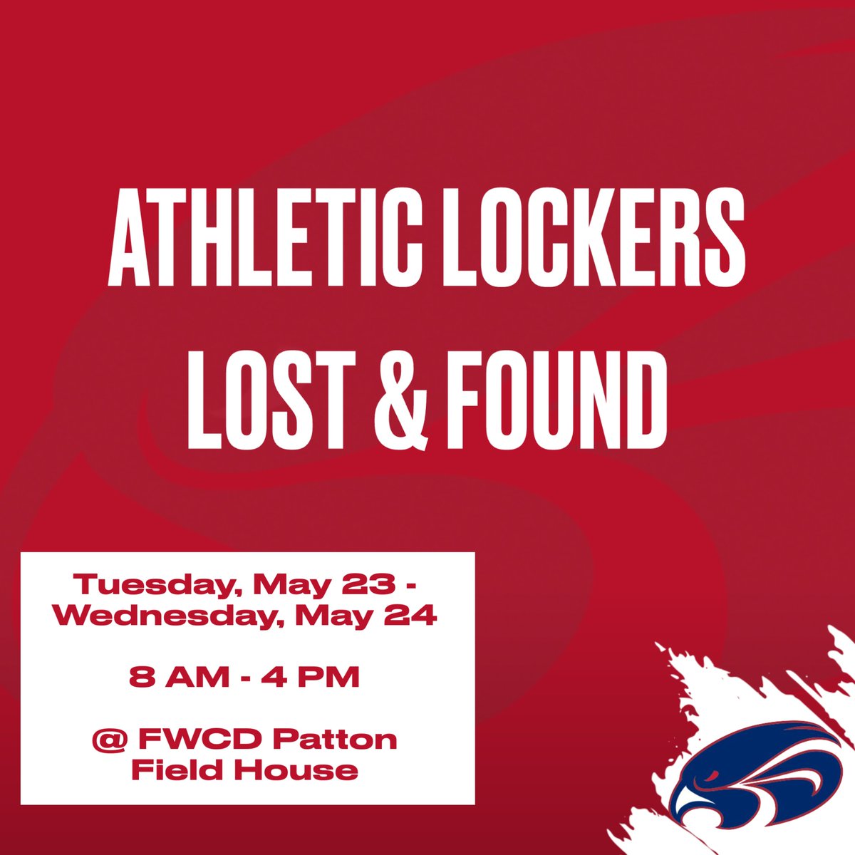 All of the athletic lockers have been cleared for summer cleaning so if you think you might have misplaced or forgotten some gear then Tuesday and Wednesday at the Patton Field House will be your LAST CHANCE to check the lost &amp; found!!

#FWCD #FWCDFalconsForward