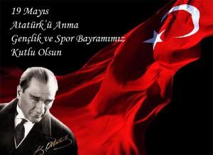 19 Mayıs Atatürk'ü Anma Gençlik ve Spor Bayramımız Kutlu olsun.