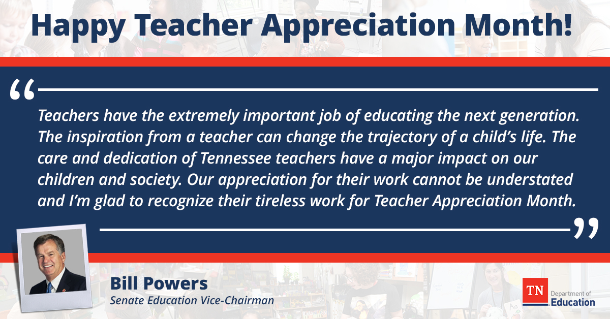 Tennessee teachers are impacting students' lives in and outside of the classroom. See what Senate Education Vice-Chair, Bill Powers, said about teachers across the state >>> #TNSupportsTeachers